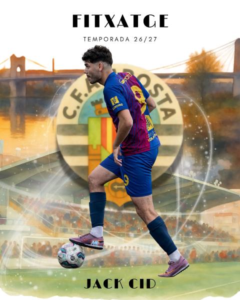 FITXATGE PRIMER EQUIP: Temporada 2026-2027. JACK CID: davanter